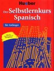 Produkt-Bild: Der Selbstlernkurs Spanisch f&uuml;r Anf&auml;nger, Arbeitsbuch
