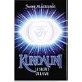 Kundalini : Le secret de la vie