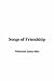 Search : Songs of Friendship