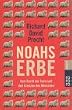 Noahs Erbe. Vom Recht der Tiere und den Grenzen des Menschen