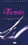 Tremble - Erotische Schauergeschichten Bd - 1 - Tobsha Learner, Christina Deniz, Michael Neuhaus