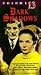 VHS : Dark Shadows Vol 13