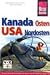  : Kanadas Osten. USA Nordosten: Das grenz&uuml;bergreifende Handbuch f&uuml;r Reisen zwischen Atlantik und Gro&szlig;en Seen in beiden L&auml;ndern Nordamerikas