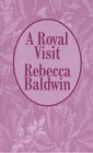 A Royal Visit (Thorndike Press Large Print Candlelight Series)
