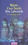 Das Labyrinth. Ein Arkadi- Renko- Roman.