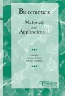 Bioceramics: Materials and Applications II (Ceramic Transactions, Vol. 63) (Ceramic Transactions)