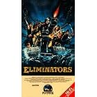 Eliminators [VHS]