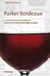 Parker Bordeaux (Klassische Weinregionen)