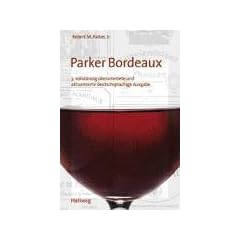 Parker Bordeaux (Klassische Weinregionen)