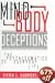 Mind-Body Deceptions: The Psychosomatics of Everyday Life