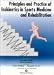 Principles And Practice of Isokinetics in Sports Medicine And Rehabilitation