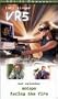 Vr5: Escape/Facing the Fire (Vol. 4) [VHS]
