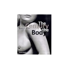 The Century of the Body: 100 Photoworks 1900-2000