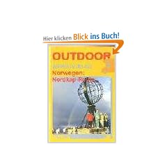 Norwegen: Nordkap-Route. Outdoorhandbuch. Der Weg ist das Ziel