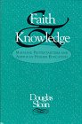 Faith and Knowledge: Mainline Protestantism and American Higher Education