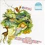 Martinu: Spalicek / Romance of the Dandelions / Primrose