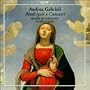 Andrea Gabrieli: Madrigali e Canzoni