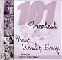 101 Greatest Praise & Worship Songs 3