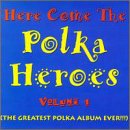 CD-Charts  Music : Here Come the Polka Heroes, Vol. 1
