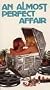 An Almost Perfect Affair  [VHS]