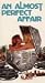 VHS : An Almost Perfect Affair  [VHS]