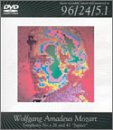 Mozart: SymphonIES Nos. 26 and 41 ("Jupiter") [DVD Audio]