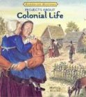 Projects About Colonial Life (Hands-on History)