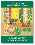A Taste of the Mexican Market