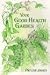 Your Good Health Garden