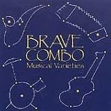 Brave Combo - Musical Varieties