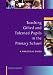 Teaching Gifted and Talented Pupils in the Primary School: A Practical Guide