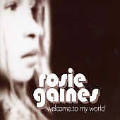 Welcome to My World by Rosie Gaines