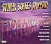 Search : Silver Screen Classics: Great Classical Music from Great Movies