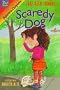 Scaredy Dog (Hyperion Chapters)