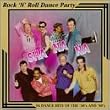 Rock N Roll Dance Party Rock N Roll Dance Party