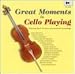Classical Music : Great Moments in Cello Playing