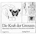 Die Kraft der Grenzen