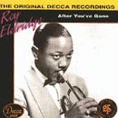 After You've Gone by  Roy Eldridge 