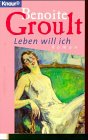 Produkt-Bild: Groult, Leben will ich