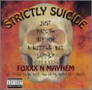Strictly Suicide
