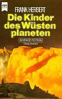 Die Kinder des W&uuml;stenplaneten - Frank Herbert