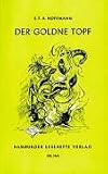 Der goldene Topf.