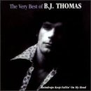 B.J. Thomas -  The Very Best of B.J. Thomas