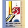Organic Chemistry Laboratory: Standard and Microscale Experiments by Charles E. Bell, Douglas Taber, and K. Clark