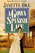 A Gown of Spanish Lace