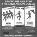Girls Will Be Girls Vol.2: Beyond the Valley of the Dimension Dolls