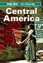 Lonely Planet Central America (Lonely Planet on a Shoestring)