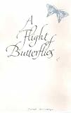 A Flight of Butterflies