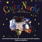 Gute Nacht Geschichten: Die sch&ouml;nsten Gute-Nacht-Geschichten - Angela Lenz