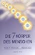 Die sieben K�rper des Menschen